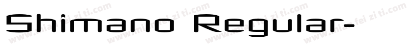 Shimano Regular字体转换